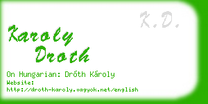 karoly droth business card
